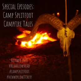 Cover image of Special Episode - Camp Splitfoot - Campfire Tales