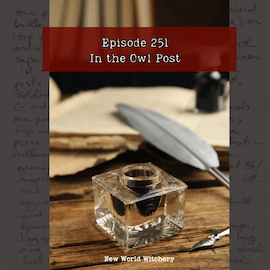 Episode 251 – In the Owl&nbsp;Post